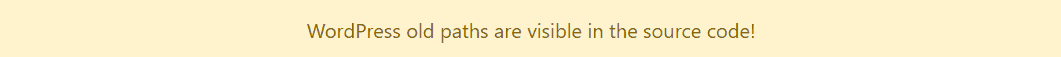 Security Check warning: old WordPress paths visible in source code