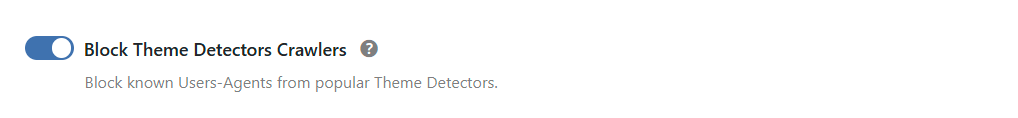 Block Theme Detectors option enabled to block access of the theme detectors