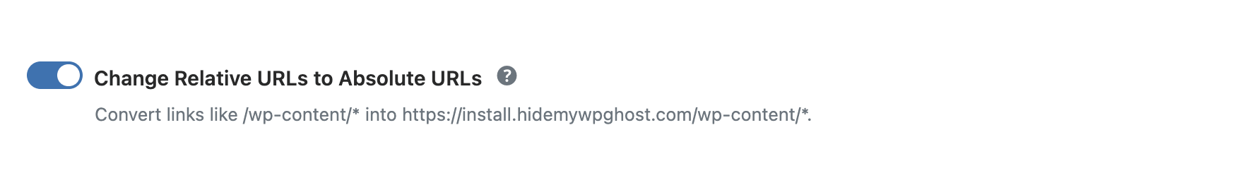 WP Ghost toggle to convert relative URLs to absolute URLs for consistent path security